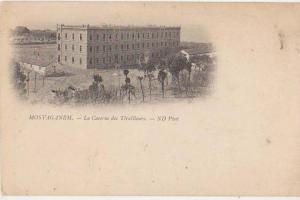 CPA ALGERIE MOSTAGANEM Caserne des Tirailleurs 1904