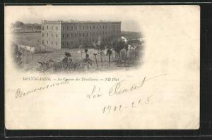 CPA Mostaganem, La Caserne des Tirailleurs