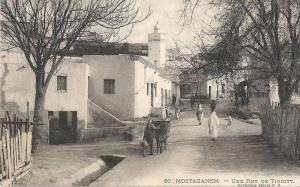 MOSTAGANEM UNE RUE DE TIGDITT 1917