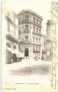 1904 - MOSTAGANEM - Le Grand Hôtel - Animation - RARE et SUPERBE CPP Pionnière