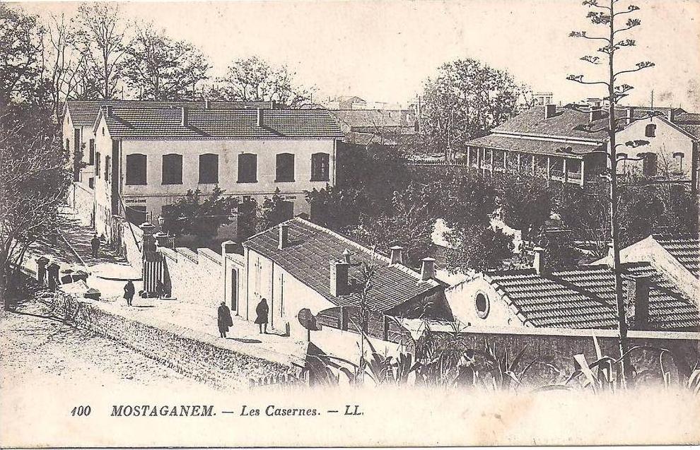 MOSTAGANEM - Les Casernes