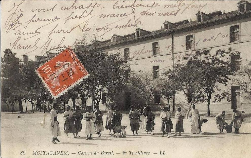 MOSTAGANEM - Caserne du Barail - 2è Tirailleurs