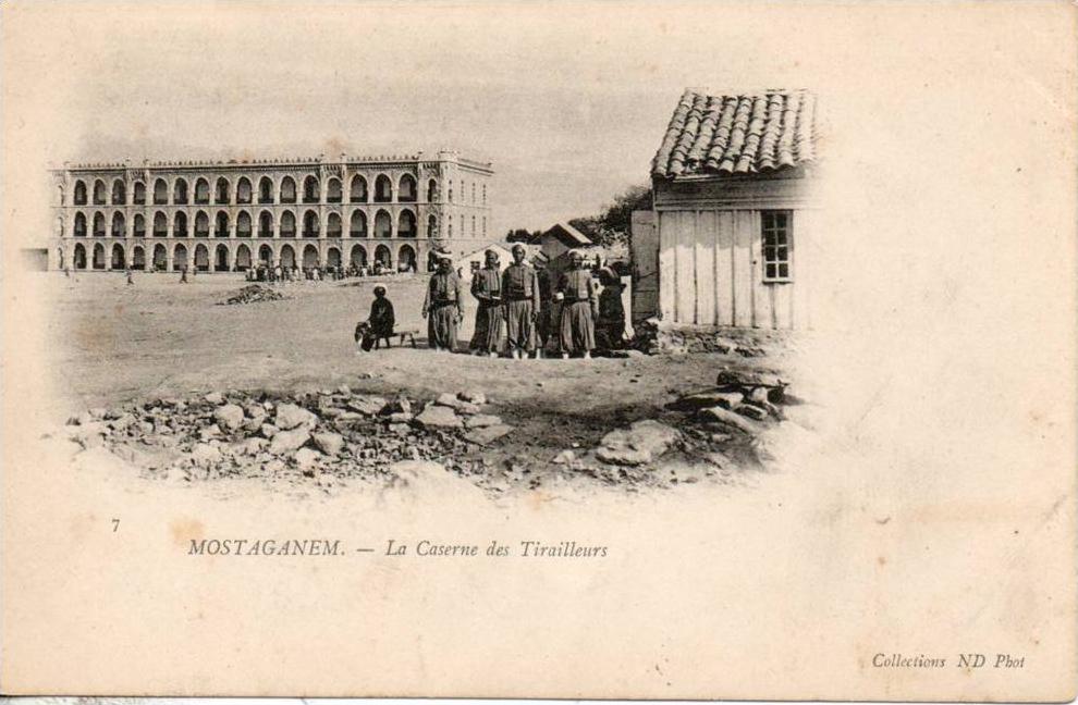 algerie. mostaganem. caserne des tirailleurs