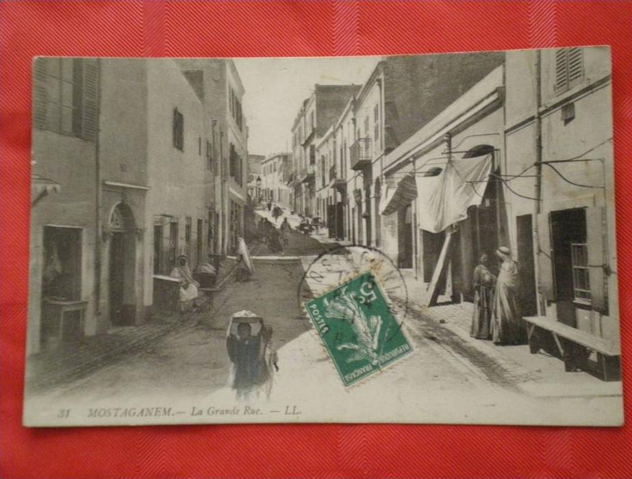 0117 ALGERIE MOSTAGANEM la Grande Rue