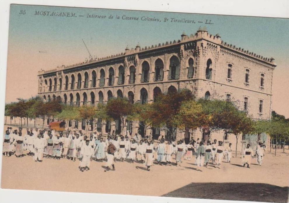 MOSTAGANEM...INTERIEUR DE LA CASERNE COLONIEU 2 e  TIRAILLEURS