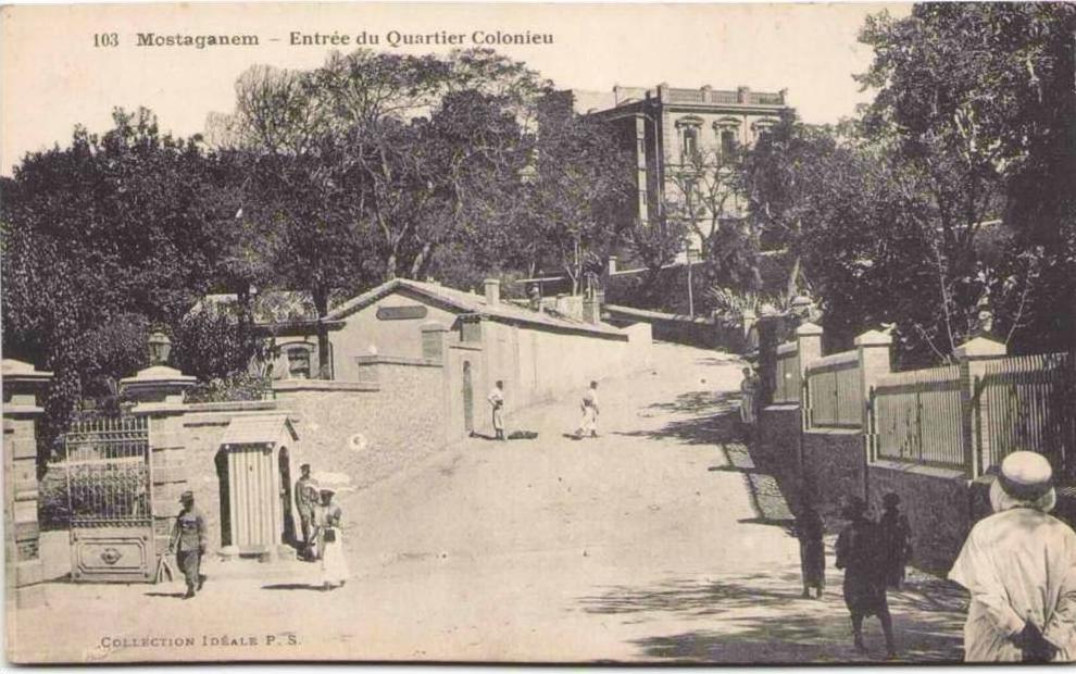 MOSTAGANEM - Entrée du Quartier Colonieu