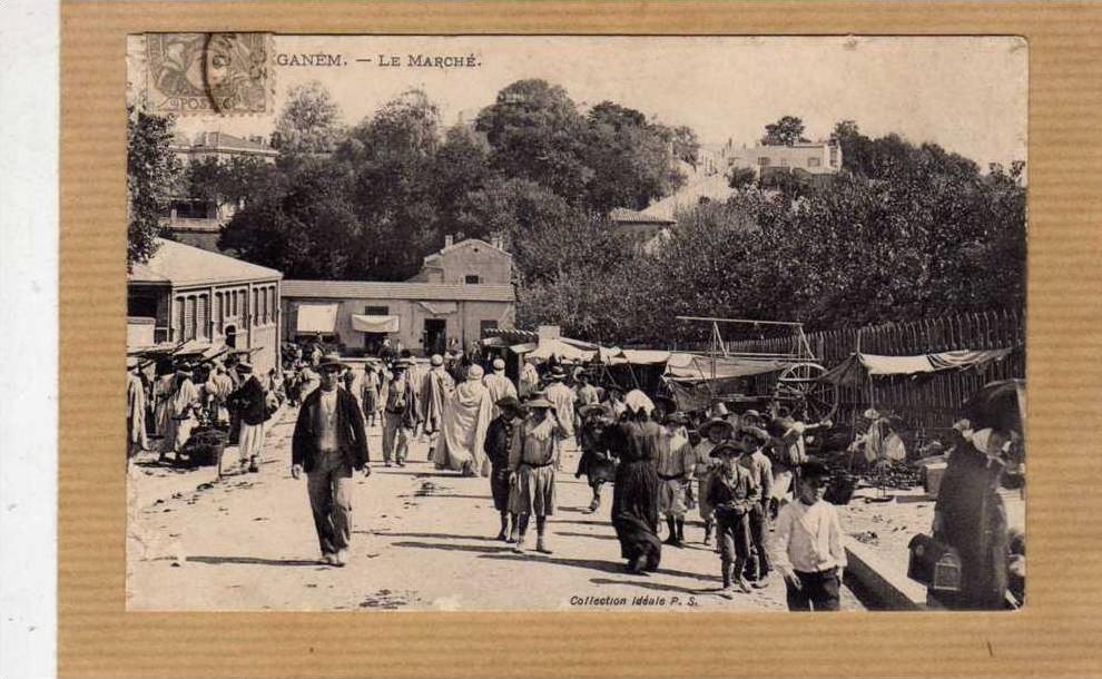 MOSTAGANEM LE MARCHE TRES BELLE ANIMATION    CIRC  OUI  EDIT  COLLECT IDEALE PS