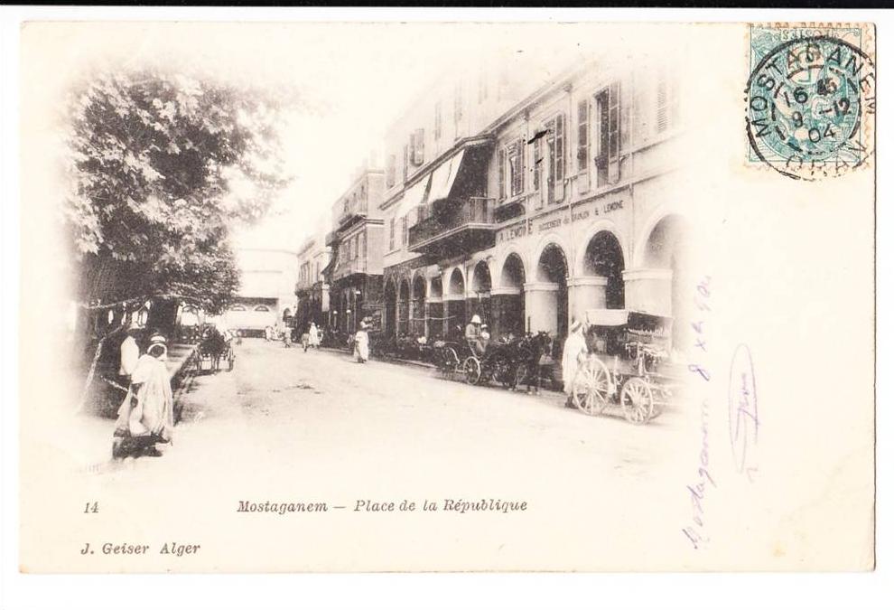 MOSTAGANEM PLACE DE LA REPUBLIQUE 1904ANIMEE