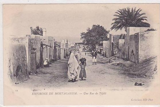 ALGERIE * ENVIRONS DE MOSTAGANEM * UNE RUE DE TIJDIT