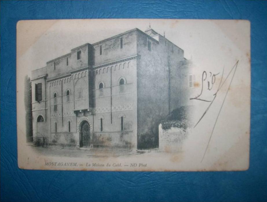Mostaganem - La maison du Caid - Précurseur - ND 4 - circulée 1904 - L81