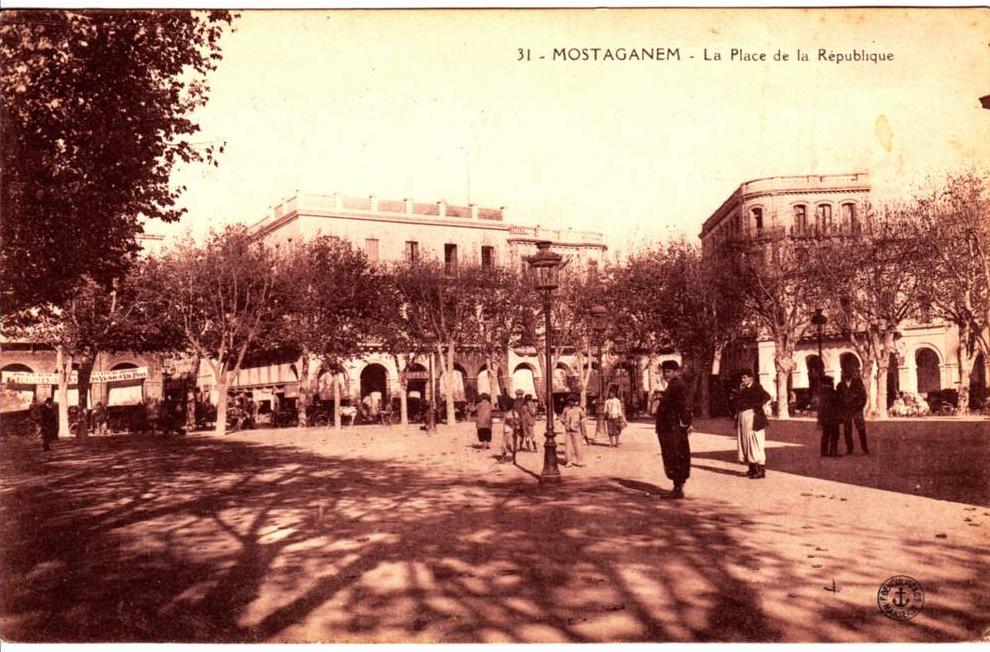 MOSTAGANEM LA PLACE DE LA REPUBLIQUE ECRITE ET CIRCULEE 1914