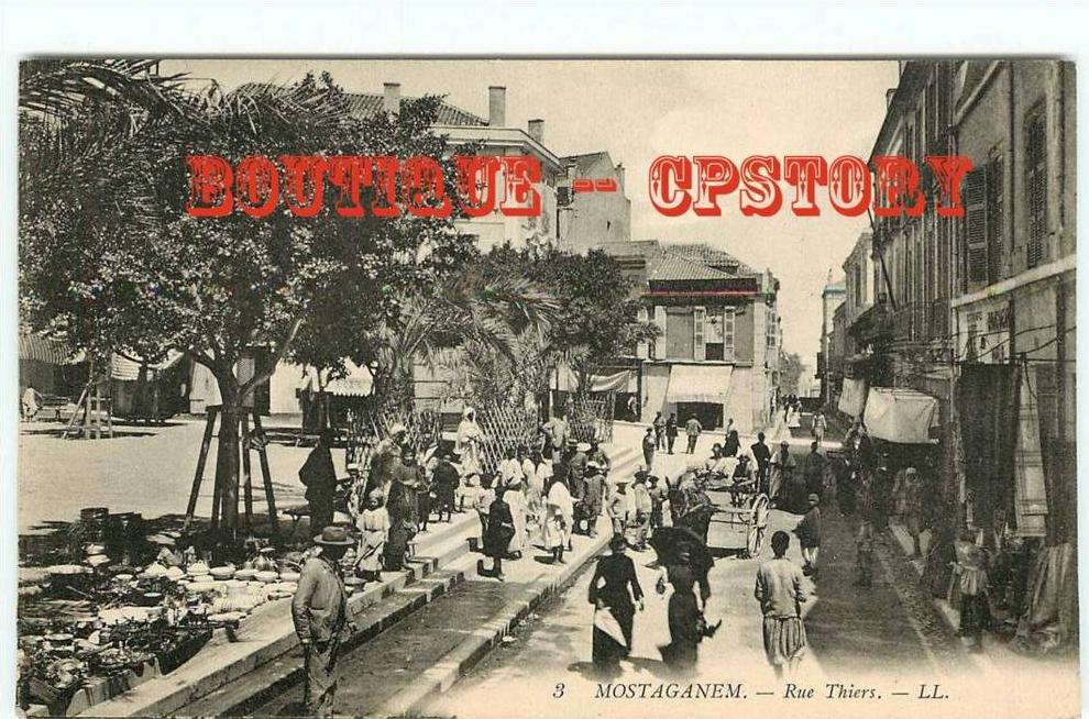 ALGERIE - MOSTAGANEM - Rare - Rue Thiers - Edition LL n° 3 - Dos Scané