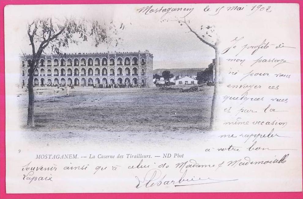 1580 - ALGERIE - MOSTAGANEM - La Caserne des Tirailleurs  (dos non divisé)