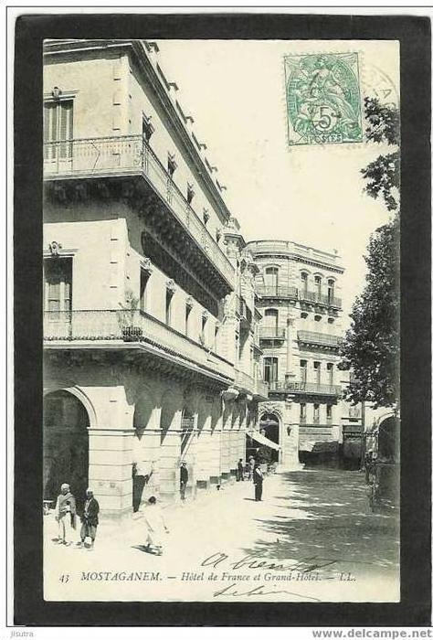 Algérie   MOSTAGANEM    Hôtel de France et Grand-Hôtel