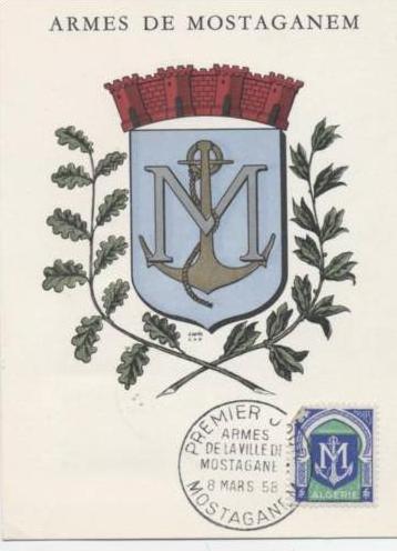 AFRIQUE  /  ALGERIE   /  ARMES DE   MOSTAGANEM    PREMIER JOUR 1958   CPA  9X14