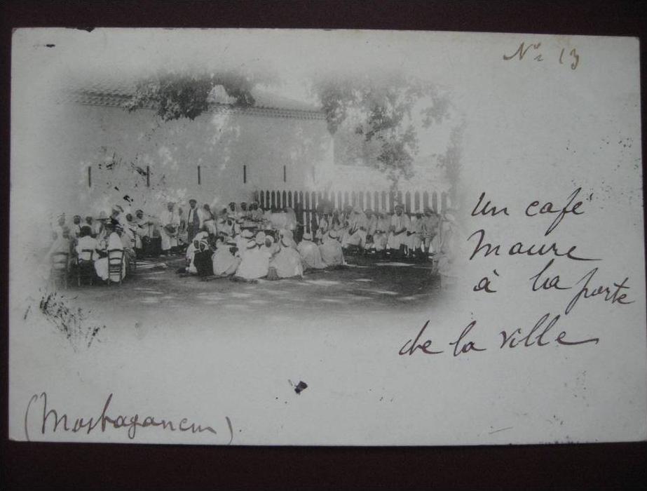 MOSTAGANEM - U n café MAURE à la porte de la ville - Précurseur 1900