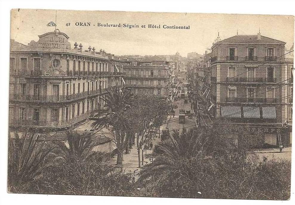 Oran (Algérie)   Boulevard Seguin et Hôtel Continenetal environ 1920 (animée).