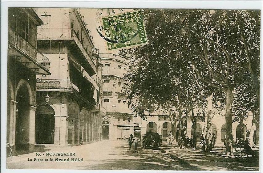 MOSTAGANEM-LA PLACE ET LE GRAND HOTEL