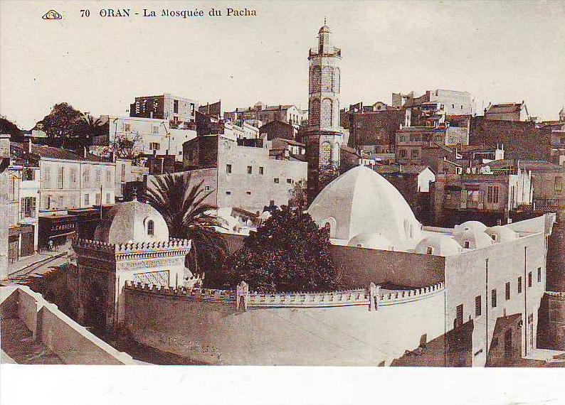 ALGERIE -- ORAN -- La Mosquée du Pacha