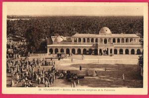 CPA - ALGERIE - OUARGLA - TOUGGOURT - Bureau des Affaires indigènes et la Palmeraie N°26 - Animée