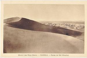 OUARGLA. Mission des Pères Blancs. Dunes de Sidi Khouiled
