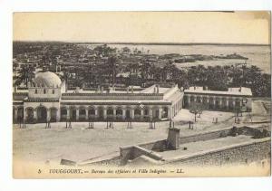 CPA - TOUGGOURT - Bureau des Officiers et Ville Indigène - LL. 5
