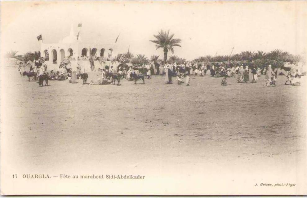 Algérie - OUARGLA - Fête au marabout Sidi-Abdelkader