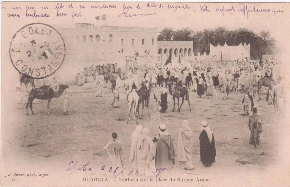 ouagla- fantasia sur la place du bureau arabe