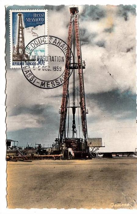 Algérie - CP MAXIMUM Ouargla (Hassi Messaoud) - Sonde de forage Super 7.11 de la C.F.P, près de la route de Maison Verte