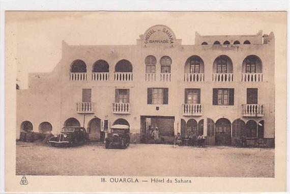 ALGERIE - OUARGLA - HOTEL DU SAHARA