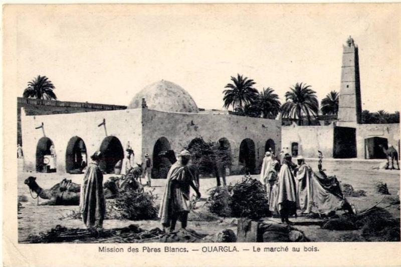Mission des peres blancs - Ouargla - Le Marche au bois