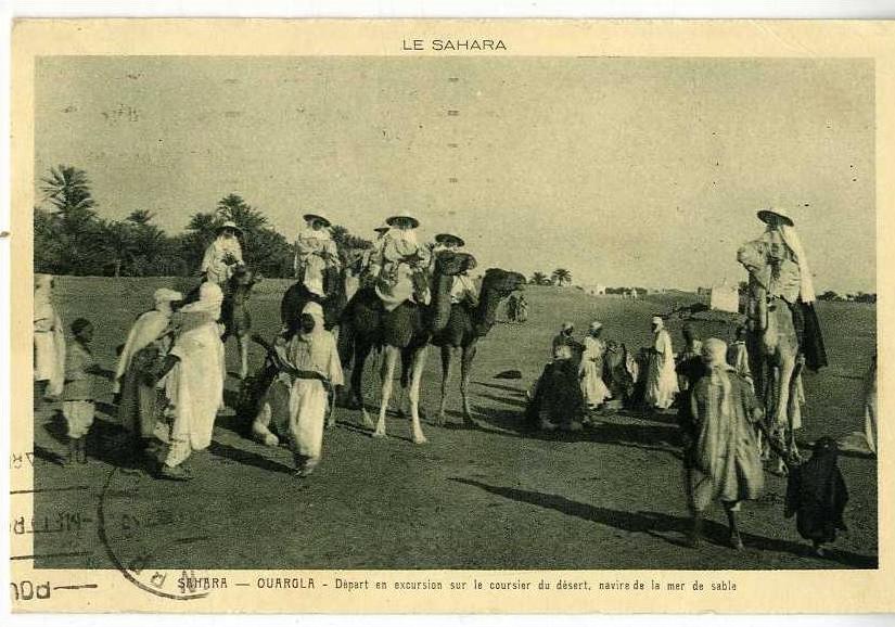 ALGERIE  -  OUARGLA  -  DEPART EN EXCURSION SUR LE COURSIER DUDESERT NAVIRE DE LA MER DE SABLE