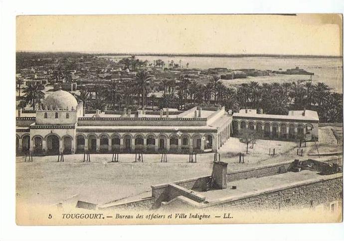 CPA - TOUGGOURT - Bureau des Officiers et Ville Indigène - LL. 5