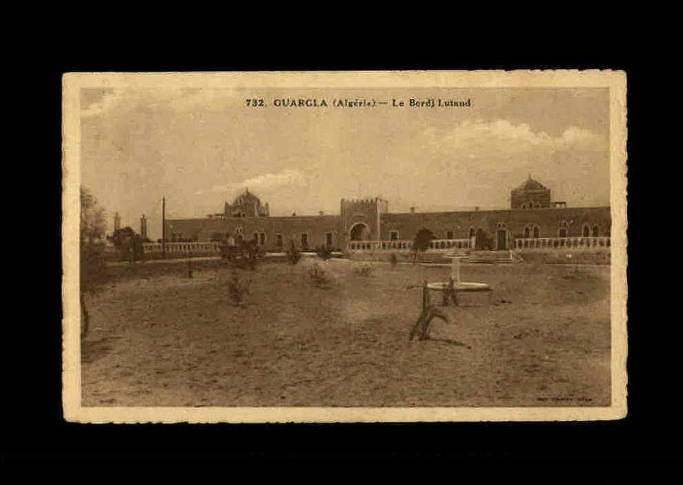 ALGERIE - OUARGLA - 732 - Le Bordj Lutaud