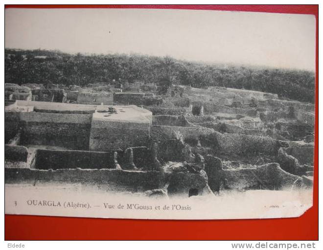 Ouargla 3 vue de m'Gousa et de l oasie coin inf. droit cassé etat