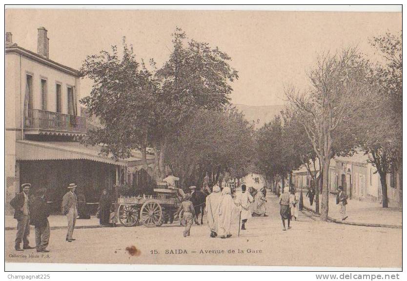 CPA ALGERIE SAÏDA Avenue de la Gare du Chemin de Fer Animation