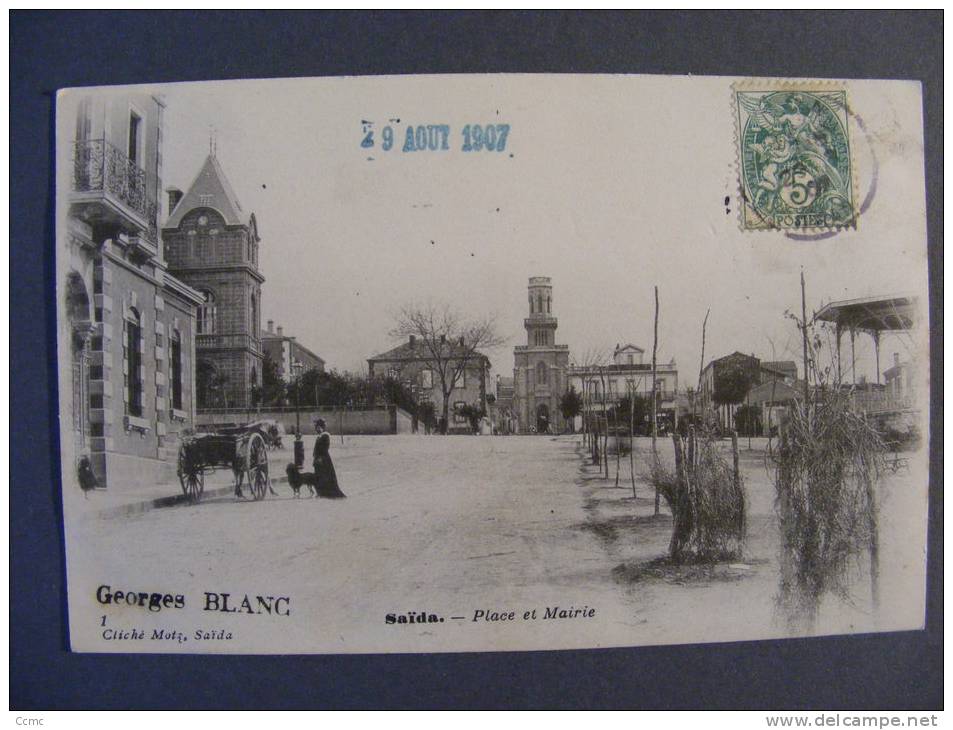 CPA Sud Oranais - Saïda (Algérie) - Place et Mairie
