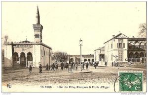 sétif-hotel de ville,mosquée et porte d´alger    trés animée