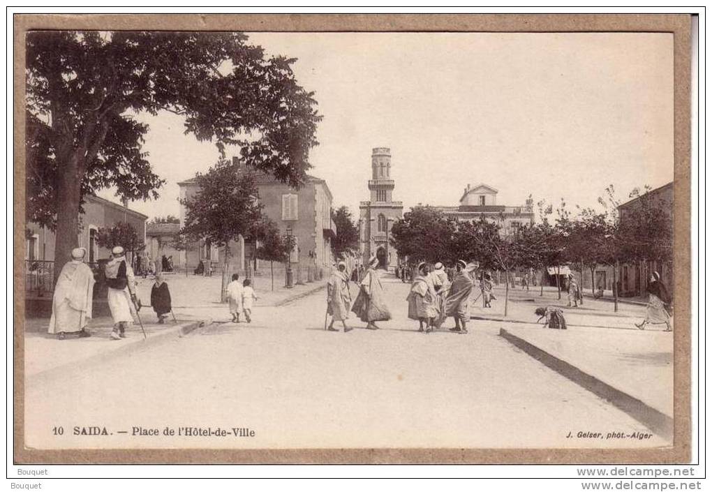 ALGERIE - SAÏDA - 10 - PPLACE DE L´HÔTEL DE VILLE - éditeur GEISER