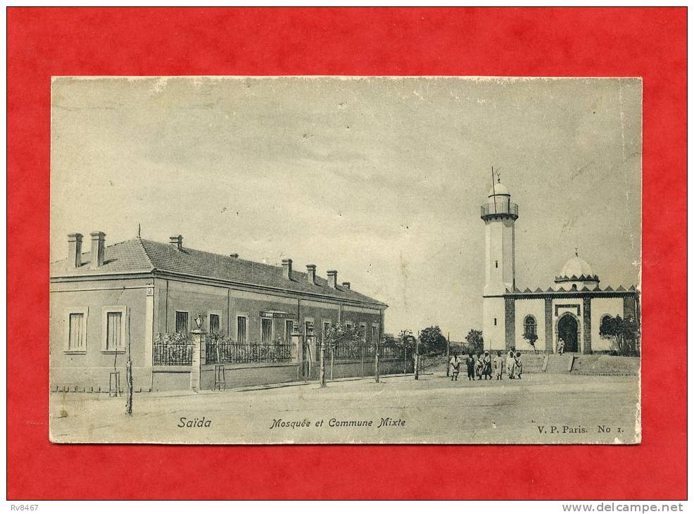 * ALGERIE-SAÏDA-Mosquée  et Commune Mixte(Voir le dos)