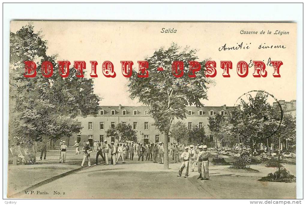 LEGION ETRANGERE - RARE < Caserne de la Légion à Saida - Poste de Garde Armée Coloniale - Légionnaire Soldat - Dos Scané