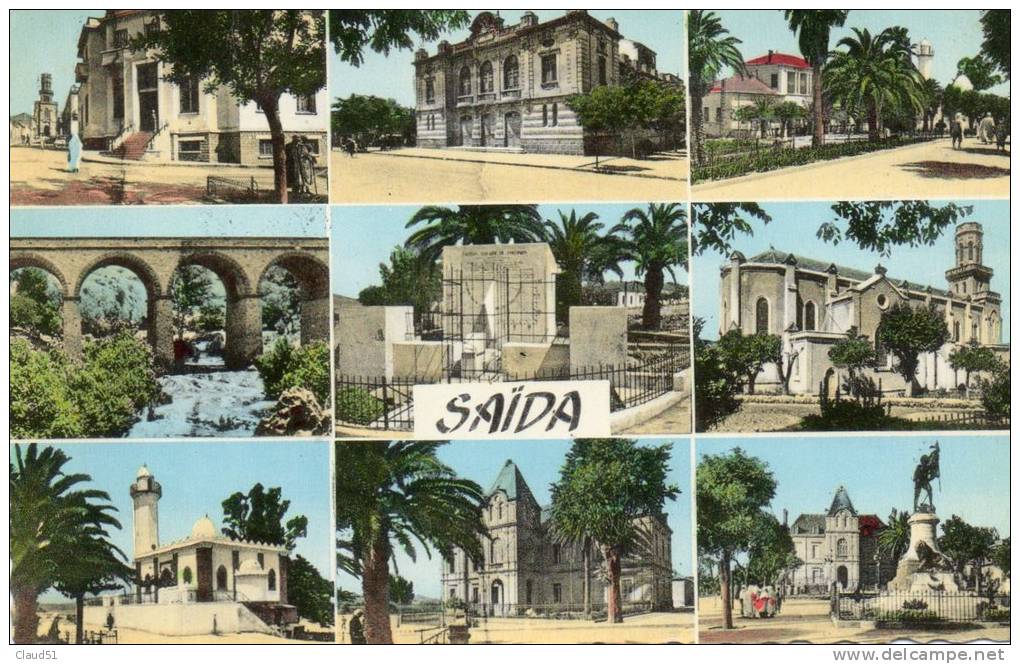 ALGERIE  SAÏDA/Multivues,la Poste,le Théatre,,,,,,,monument de la Légion