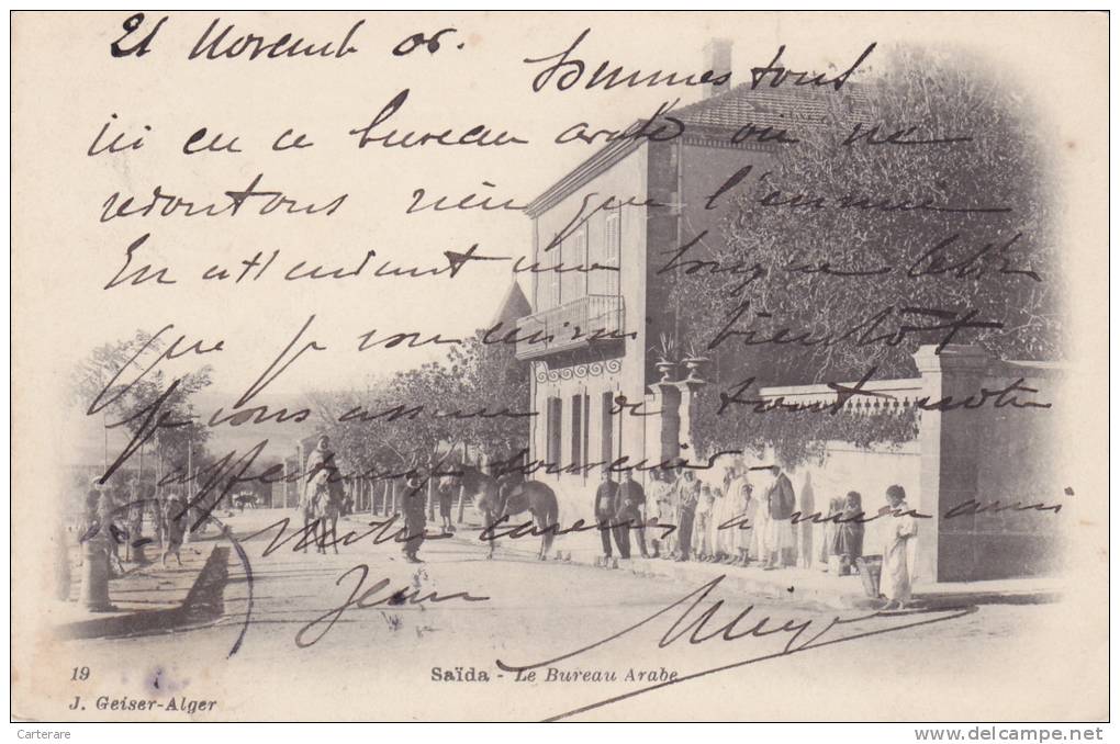 Carte postale ancienne,AFRIQUE,FRANCE COLONIES,MAGHREB,saida en 1906,ville des eaux,source,bureau arabe,légion