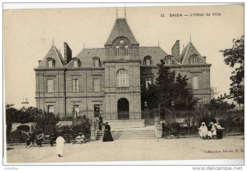 ALGERIE  -  SAIDA  -  HOTEL DE VILLE