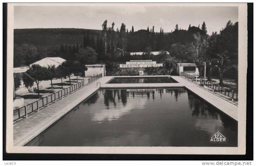 ALGERIE...SAIDA......PISC INE MUNICIPALE............ECR ITE..   ‹(•¿  •)›