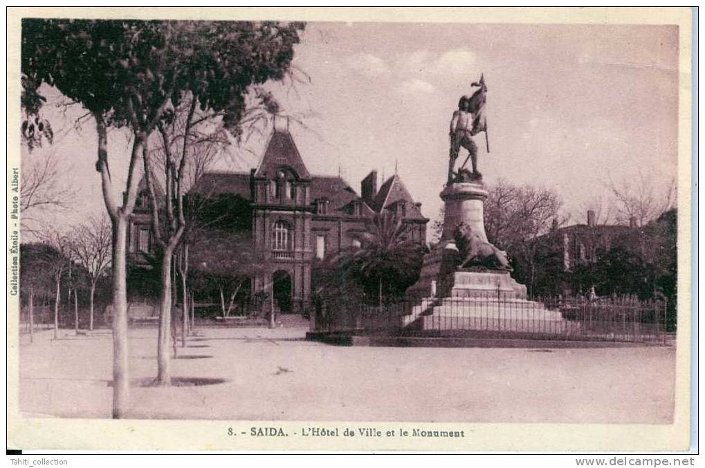 SAÏDA - L'Hôtel de Ville et le Monument