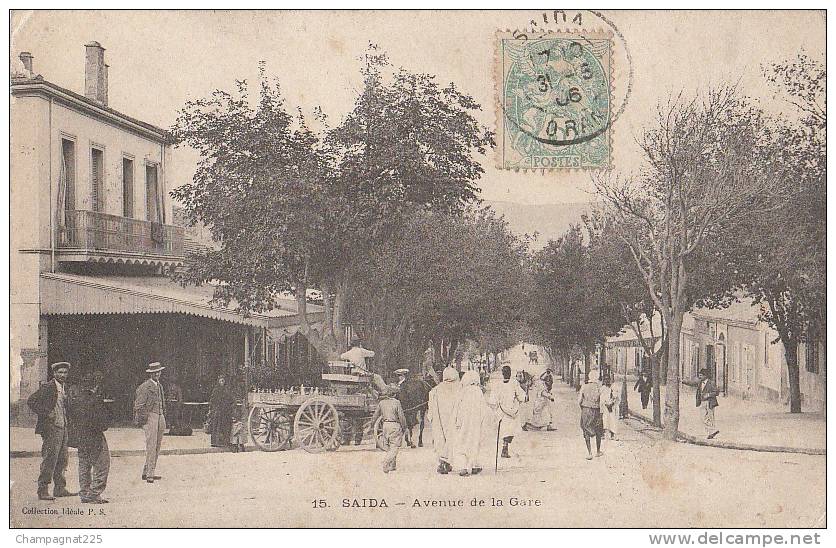 CPA ALGERIE Oranie SAIDA Avenue de la Gare Commerces Animation 1906