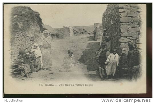 ALGERIE SAIDA  / Une rue du village nègre  /
