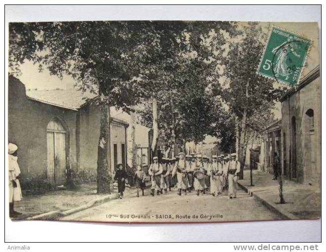 Saida 10 Sud Oranais Route de Geryville defilé militaire  Legion Etrangere