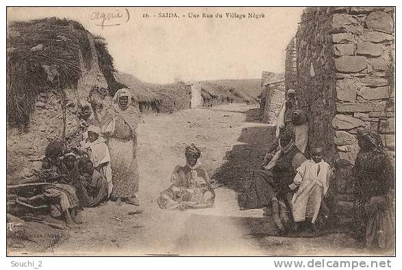 Saida.- (Algérie)  Une rue du village Nègre   -  (belle animation)